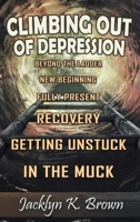 Climbing Out of Depression 1960675494 Book Cover