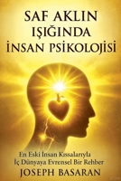 Saf Aklin Isiginda Insan Psikolojisi (Turkish Edition) B0G5H36PXF Book Cover