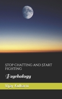 stop chatting start fighting: Psychopathology B08HTGG7JH Book Cover