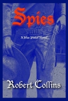 Spies (The Blue Pistol) B0H3WS7F77 Book Cover