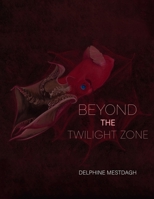 Beyond the Twilightzone 1916849768 Book Cover