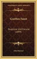 Goethes Faust: Zeugnisse Und Excurse (1899) 1160100322 Book Cover