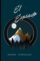 EL ENVIADO (Spanish Edition) B0CQ8P2B93 Book Cover