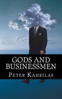 Gods and Businessmen 1463576463 Book Cover
