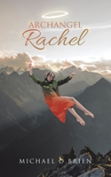 Archangel Rachel 1532093365 Book Cover