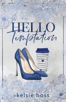 Hello Temptation 1956948457 Book Cover