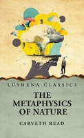 The Metaphysics of Nature 1017915121 Book Cover