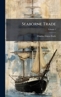 Seaborne Trade 1025191080 Book Cover