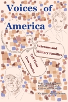 Voices of America: Veterans and Military Families Tell Their Own Stories 0875656730 Book Cover