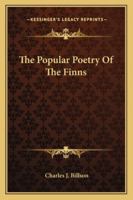 The Popular Poetry Of The Finns 1428643834 Book Cover