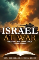 Israel at War : What the Bible Says about Today's Crisis 1966711328 Book Cover