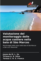 Valutazione del monitoraggio delle acque costiere nella baia di São Marcos 6206866106 Book Cover