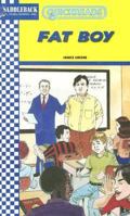 Fat Boy (Qr3) (Quickreads) 1562544284 Book Cover