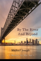 By The River And Beyond 1954308922 Book Cover