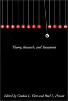 Perfectionism: Theory, Research, and Treatment 1557988420 Book Cover