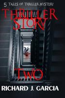 Thriller Story Two 1523433965 Book Cover