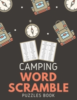 Camping Word Scramble Puzzles Book: Brain Games Word Puzzles B08WS878V4 Book Cover