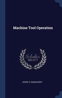 Machine Tool Operation ... 0070089639 Book Cover