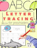 Letter Tracing: for preschooler ages 4-8 1096617447 Book Cover
