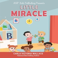Little Miracle B08QRYT5ZW Book Cover