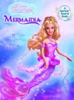 Barbie Fairytopia: Mermaidia Board Book (Barie Fairytopia) 0375838511 Book Cover