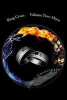 Ring Crisis: Abyss 1500126977 Book Cover