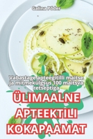 Ülimaalne Apteektili Kokapaamat 1836232764 Book Cover