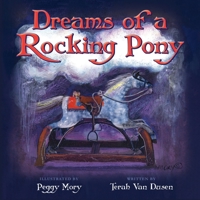 Dreams of a Rocking Pony 1643886010 Book Cover