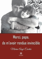 Merci, papa, de m'avoir rendue invincible B09T2RXHV9 Book Cover