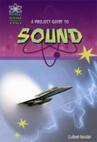 A Project Guide to Sound 1584159707 Book Cover