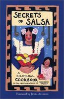 Secrets of Salsa/Secretos De LA Salsa: A Bilingual Cookbook 1931498202 Book Cover