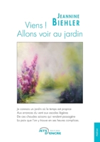Viens ! Allons voir au jardin (French Edition) 2355230897 Book Cover