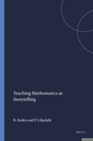 Teaching Mathematics as Storytelling 9087907338 Book Cover