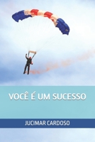 Voc� � Um Sucesso 1077470266 Book Cover