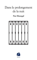 Dans le prolongement de la nuit 2754750126 Book Cover