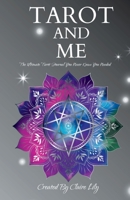 Tarot And Me B0BFG9QNP1 Book Cover