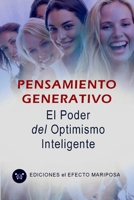 PENSAMIENTO GENERATIVO: El Poder del Optimismo Inteligente B08M2G231D Book Cover