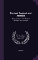 Poets of England and America: Being Selections from the Best Authors of Both Countries 1357194978 Book Cover