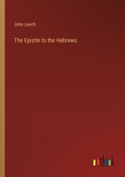 The Epistle to the Hebrews 3368810545 Book Cover