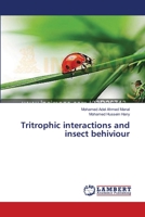 Tritrophic interactions and insect behiviour 3659499110 Book Cover
