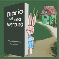 DIÁRIO DE UMA AVENTURA B08MHKZ5QT Book Cover