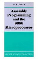 Assembly Programming and the 8086 Microprocessor 0198537425 Book Cover