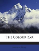 The Colour Bar 1245863703 Book Cover