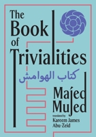 The Book of Trivialities 1915017009 Book Cover