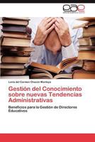 Gestion del Conocimiento Sobre Nuevas Tendencias Administrativas 3659008281 Book Cover