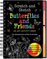 Scratch and Sketch Butterflies and Friends (Art Activity Book) 1593598416 Book Cover