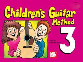 Children's Guitar Method 3 [With DVD] 0871663929 Book Cover