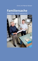 Familiensache: Nachfolge leicht gemacht 3347097033 Book Cover