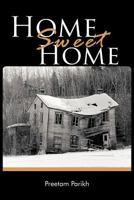 Home Sweet Home 1426968973 Book Cover