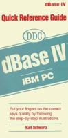 Quick Ref GD dBASE IV IBM PC 0936862831 Book Cover